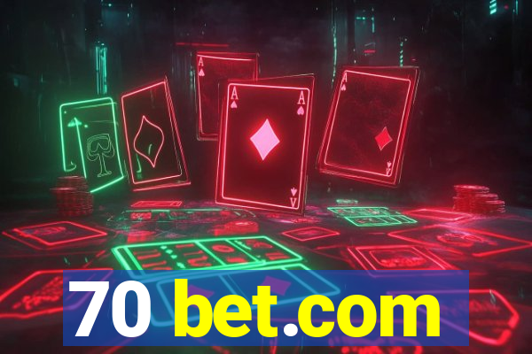 70 bet.com